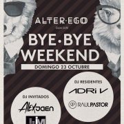 bye-bye-weekend-alter-ego